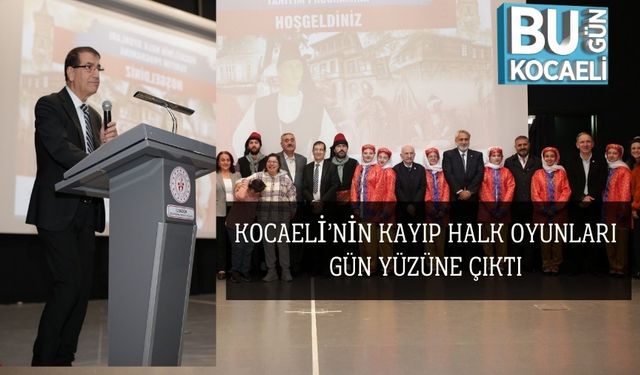 Kocaeli’nin Kayıp Halk Oyunları Gün Yüzüne Çıktı