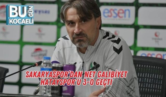 Sakaryaspor’dan Net Galibiyet: Hatayspor’u 3-0 Geçti