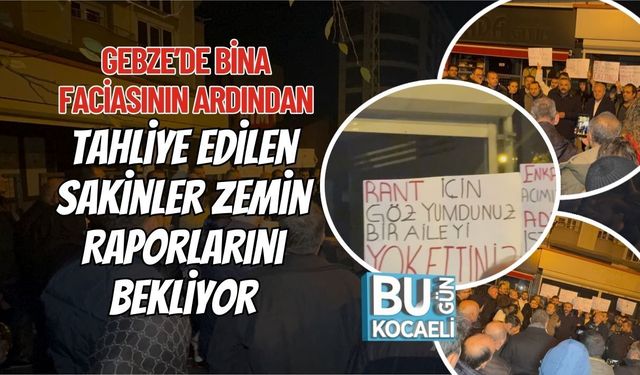 Gebze’de Bina Faciasının Ardından Tahliye Edilen Sakinler Zemin Raporlarını Bekliyor
