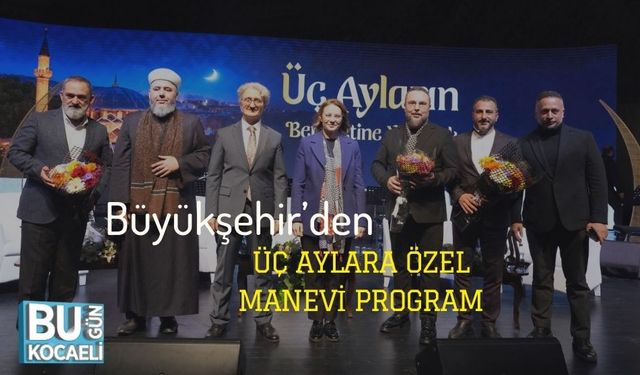 Büyükşehir’den Üç Aylara Özel Manevi Program