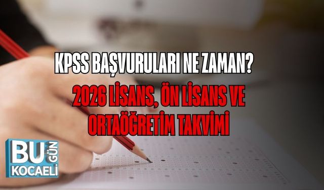 KPSS Başvuruları Ne Zaman? 2026 Lisans, Ön Lisans ve Ortaöğretim Takvimi