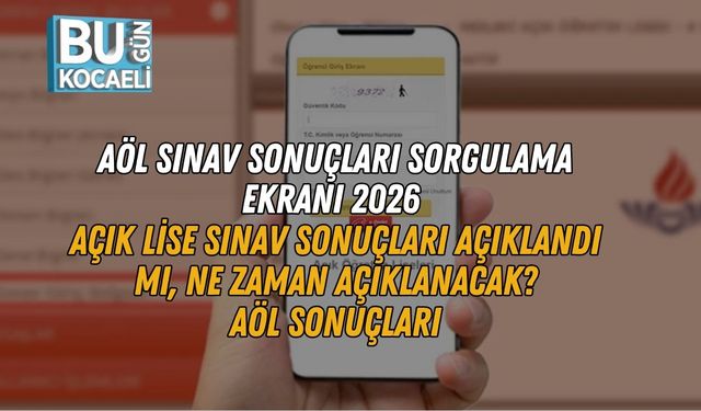AÖL SINAV SONUÇLARI SORGULAMA EKRANI 2026 | Açık Lise Sınav Sonuçları Açıklandı Mı, Ne Zaman Açıklanacak? AÖL Sonuçları