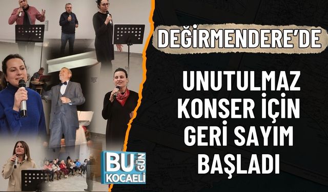 Değirmendere’de Unutulmaz Konser İçin Geri Sayım Başladı