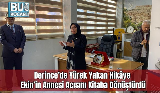 Derince’de Yürek Yakan Hikâye: Ekin’in Annesi Acısını Kitaba Dönüştürdü