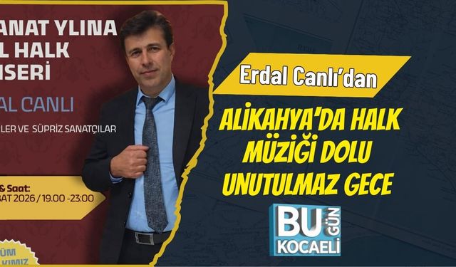 Erdal Canlı’dan Alikahya’da, Halk Müziği Dolu Unutulmaz Gece