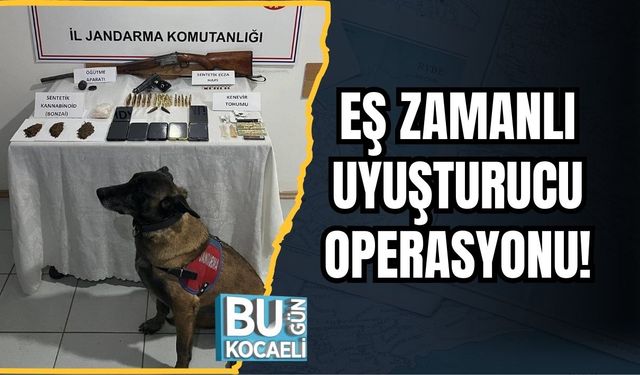 Eş Zamanlı Uyuşturucu Operasyonu!