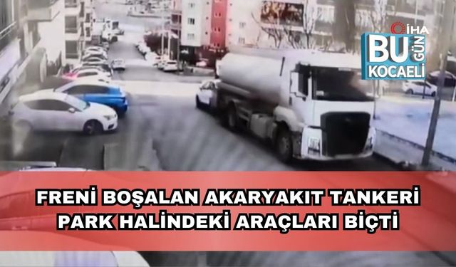 Freni Boşalan Akaryakıt Tankeri Park Halindeki Araçları Biçti