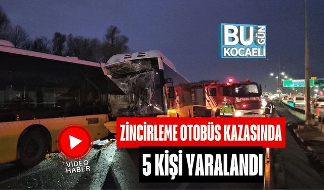 Zincirleme Otobüs Kazasında 5 Kişi Yaralandı