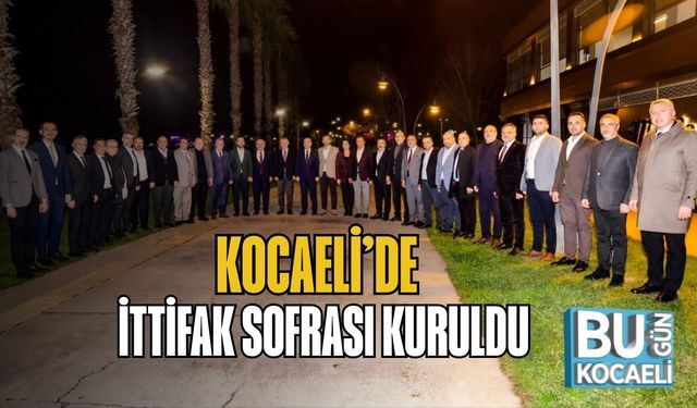 Kocaeli’de İttifak Sofrası Kuruldu
