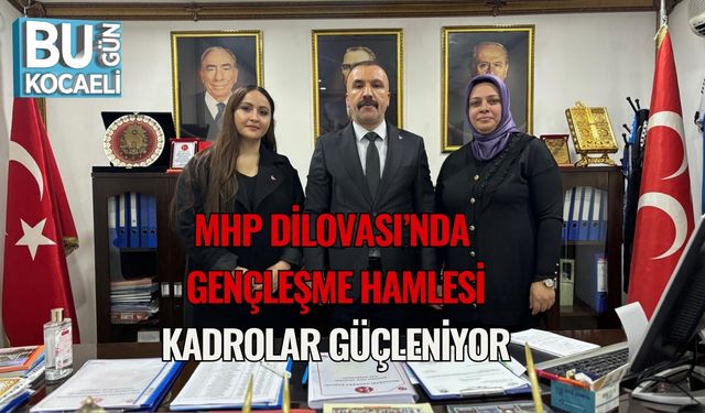 MHP Dilovası’nda Gençleşme Hamlesi: Kadrolar Güçleniyor