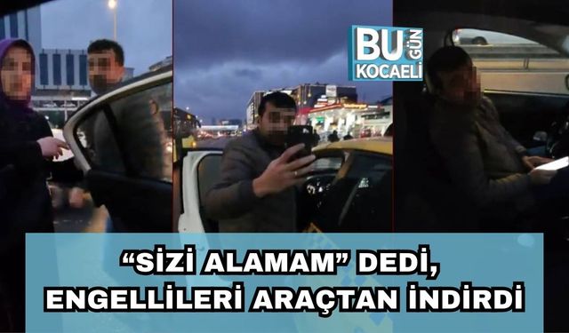 “Sizi Alamam” Dedi, Engellileri Araçtan İndirdi