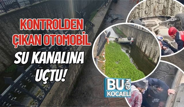 Kontrolden Çıkan Otomobil Su Kanalına Uçtu!