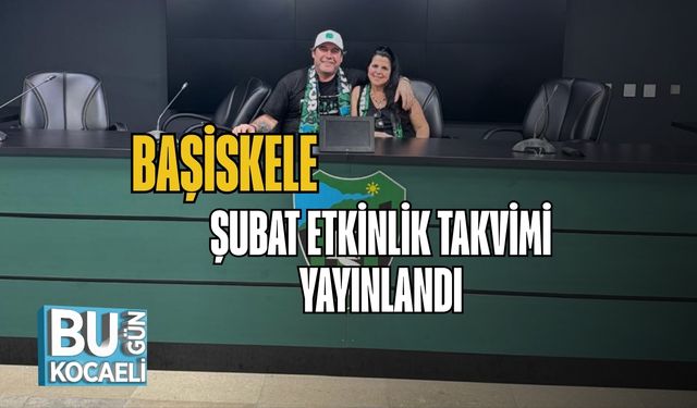 Başiskele Şubat Etkinlik Takvimi Yayınlandı