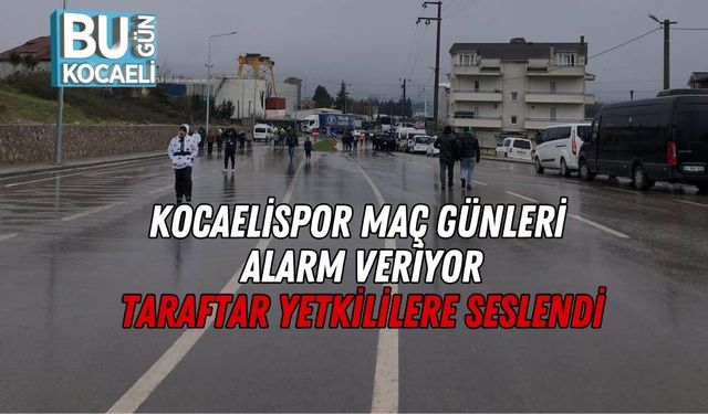 Kocaelispor Maç Günleri Alarm Veriyor: Taraftar Yetkililere Seslendi