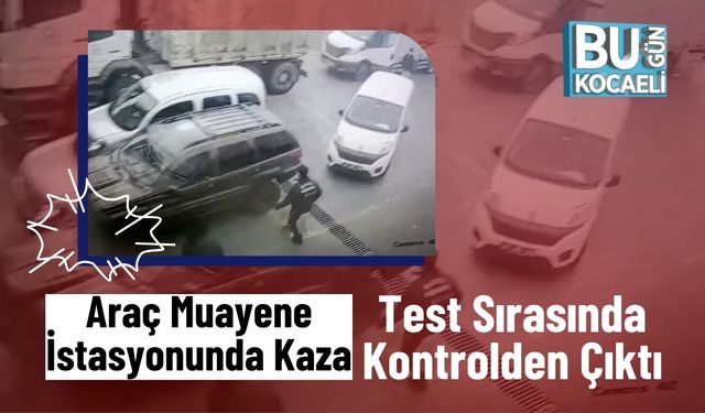 Araç Muayene İstasyonunda Kaza : Test Sırasında Kontrolden Çıktı
