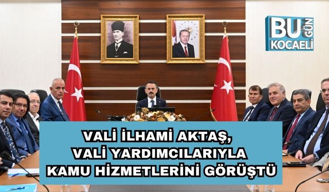 Vali Aktaş, 2026 Yılı Kamu Hizmetleri İçin Yol Haritasını Belirledi