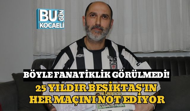 Böyle Fanatiklik Görülmedi! 25 Yıldır Beşiktaş'ın Her Maçını Not Ediyor