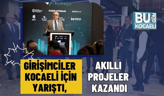 Girişimciler Kocaeli İçin Yarıştı, Akıllı Projeler Kazandı