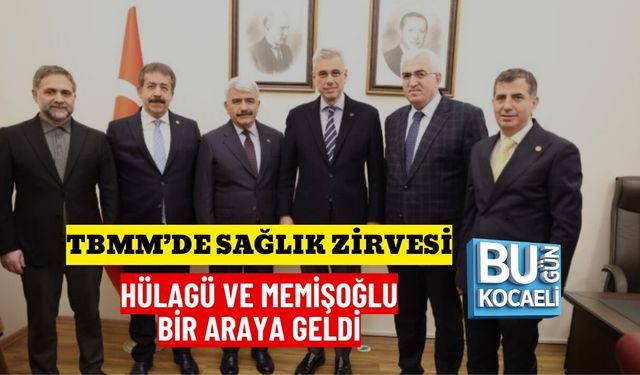 TBMM’DE SAĞLIK ZİRVESİ: HÜLAGÜ VE MEMİŞOĞLU BİR ARAYA GELDİ