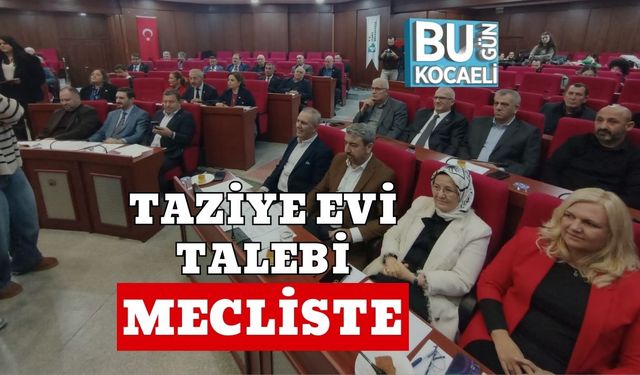 Taziye Evi Talebi Mecliste