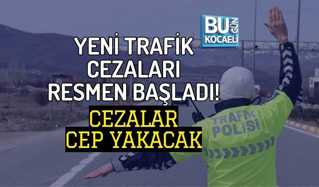 YENİ TRAFİK CEZALARI RESMEN BAŞLADI! CEZALAR CEP YAKACAK