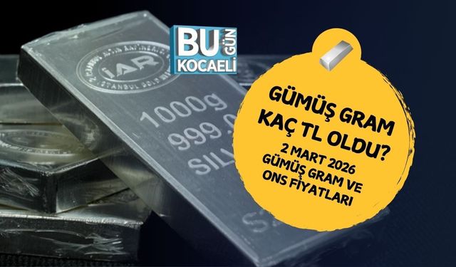 GÜMÜŞ GRAM KAÇ TL OLDU? 2 MART 2026 GÜMÜŞ GRAM VE ONS FİYATLARI