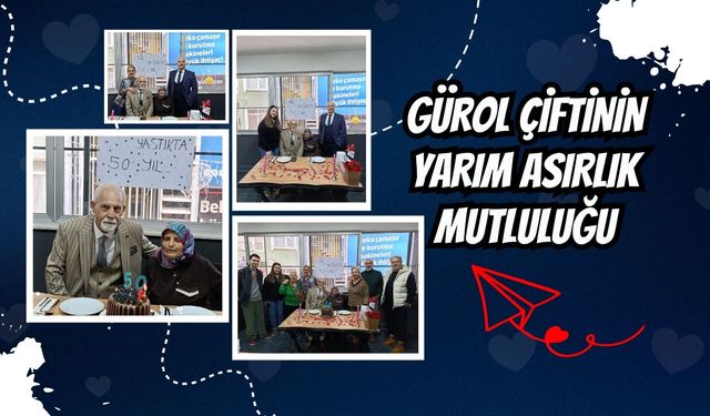 GÜROL ÇİFTİNDEN ALTIN YIL YARIM ASIRLIK MUTLULUK