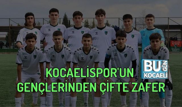 KOCAELİSPOR'UN GENÇLERİNDEN ÇİFTE ZAFER