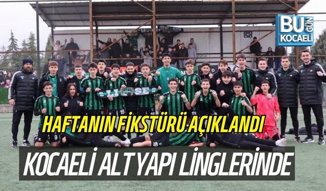 KOCAELİ ALTYAPI LİNGLERİNDE HAFTANIN FİKSTÜRÜ AÇIKLANDI