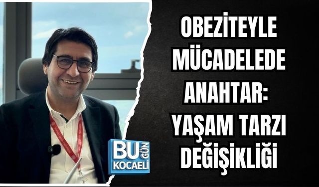 OBEZİTEYLE MÜCADELEDE ANAHTAR: YAŞAM TARZI DEĞİŞİKLİĞİ