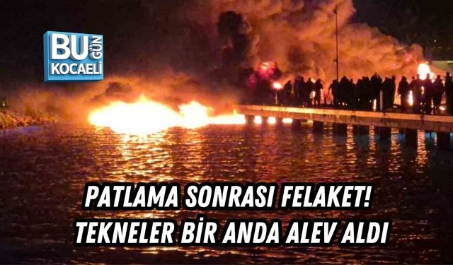 PATLAMA SONRASI FELAKET! TEKNELER BİR ANDA ALEV ALDI