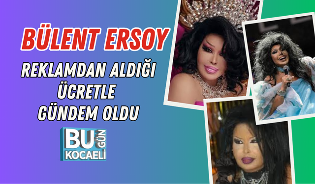 BÜLENT ERSOY REKLAMDAN ALDIĞI ÜCRETLE GÜNDEM OLDU