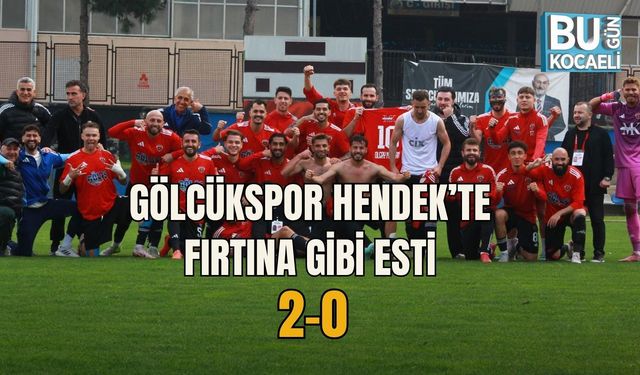 GÖLCÜKSPOR HENDEK’TE FIRTINA GİBİ ESTİ 2-0