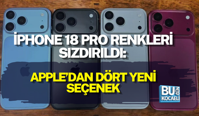 İPHONE 18 PRO RENKLERİ SIZDIRILDI: APPLE’DAN DÖRT YENİ SEÇENEK