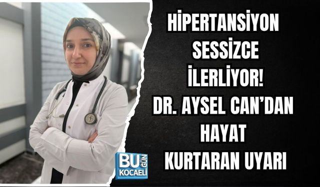 HİPERTANSİYON SESSİZCE İLERLİYOR! DR. AYSEL CAN’DAN HAYAT KURTARAN UYARI