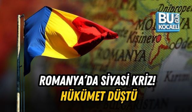ROMANYA’DA SİYASİ KRİZ! HÜKÜMET DÜŞTÜ
