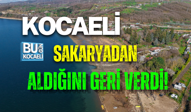 KOCAELİ SAKARYADAN ALDIĞINI GERİ VERDİ!