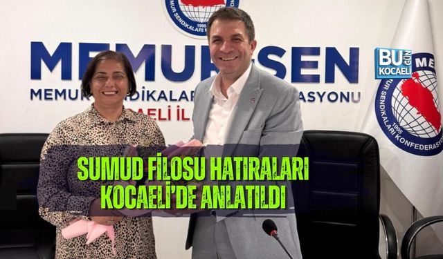 SUMUD FİLOSU HATIRALARI KOCAELİ’DE ANLATILDI