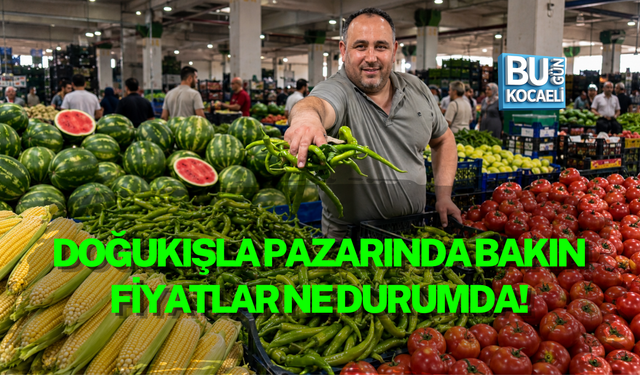 İZMİT DOĞUKIŞLA PAZARINDA FİYATLAR ŞAŞIRTTI: BAKIN TEZGAHLARDA DURUM NE