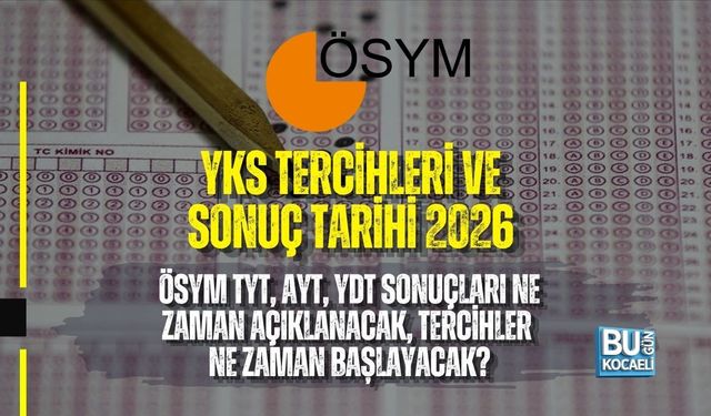 YKS SONUÇLARI AÇIKLANDI MI? 2026 ÖSYM YKS SONUÇLARI NE ZAMAN AÇIKLANACAK?