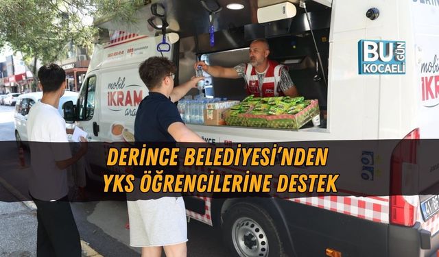 DERİNCE BELEDİYESİ’NDEN YKS ÖĞRENCİLERİNE DESTEK