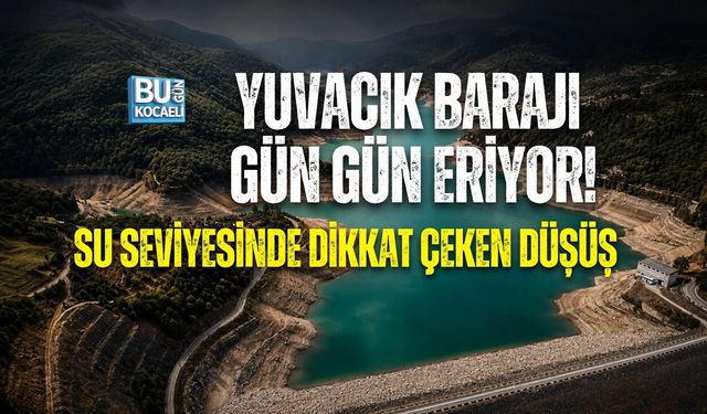 YUVACIK BARAJI GÜN GÜN ERİYOR! SU SEVİYESİNDE DİKKAT ÇEKEN DÜŞÜŞ