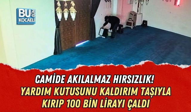 CAMİDE AKILALMAZ HIRSIZLIK! YARDIM KUTUSUNU KALDIRIM TAŞIYLA KIRIP 100 BİN LİRAYI ÇALDI