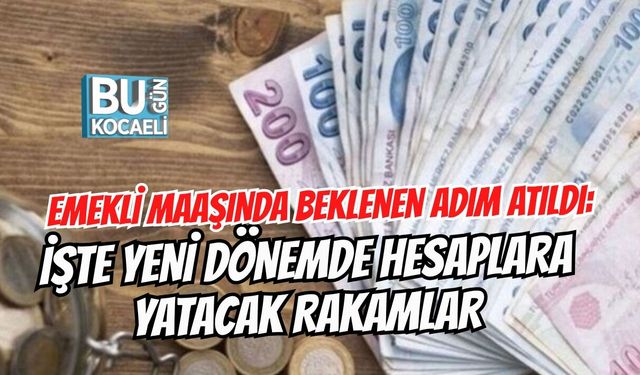 EMEKLİ MAAŞINDA BEKLENEN ADIM ATILDI: İŞTE YENİ DÖNEMDE HESAPLARA YATACAK RAKAMLAR