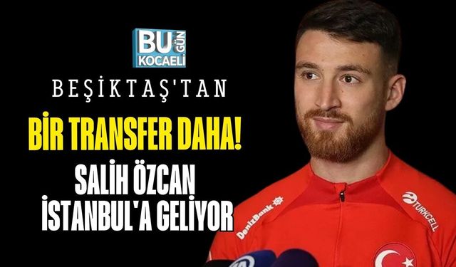 BEŞİKTAŞ'TAN BİR TRANSFER DAHA! SALİH ÖZCAN İSTANBUL'A GELİYOR