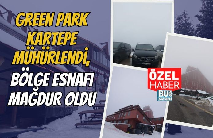 Green Park Kartepe Mühürlendi, Bölge Esnafı Mağdur Oldu