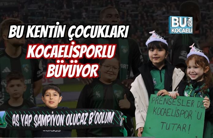 BU KENTİN ÇOCUKLARI KOCAELİSPORLU BÜYÜYOR