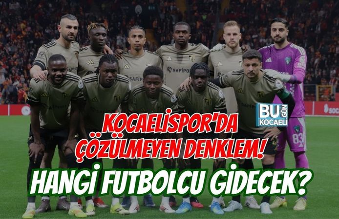 KOCAELİSPOR'DA ÇÖZÜLMEYEN DENKLEM! HANGİ FUTBOLCU GİDECEK?