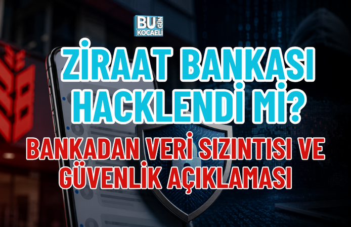 ZİRAAT BANKASI HACKLENDİ Mİ? BANKADAN VERİ SIZINTISI VE GÜVENLİK AÇIKLAMASI