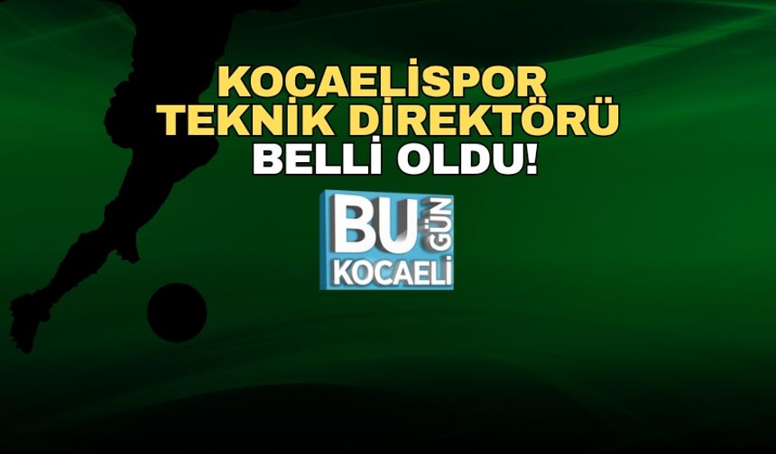 Kocaelispor Teknik Direktörü Belli Oldu!